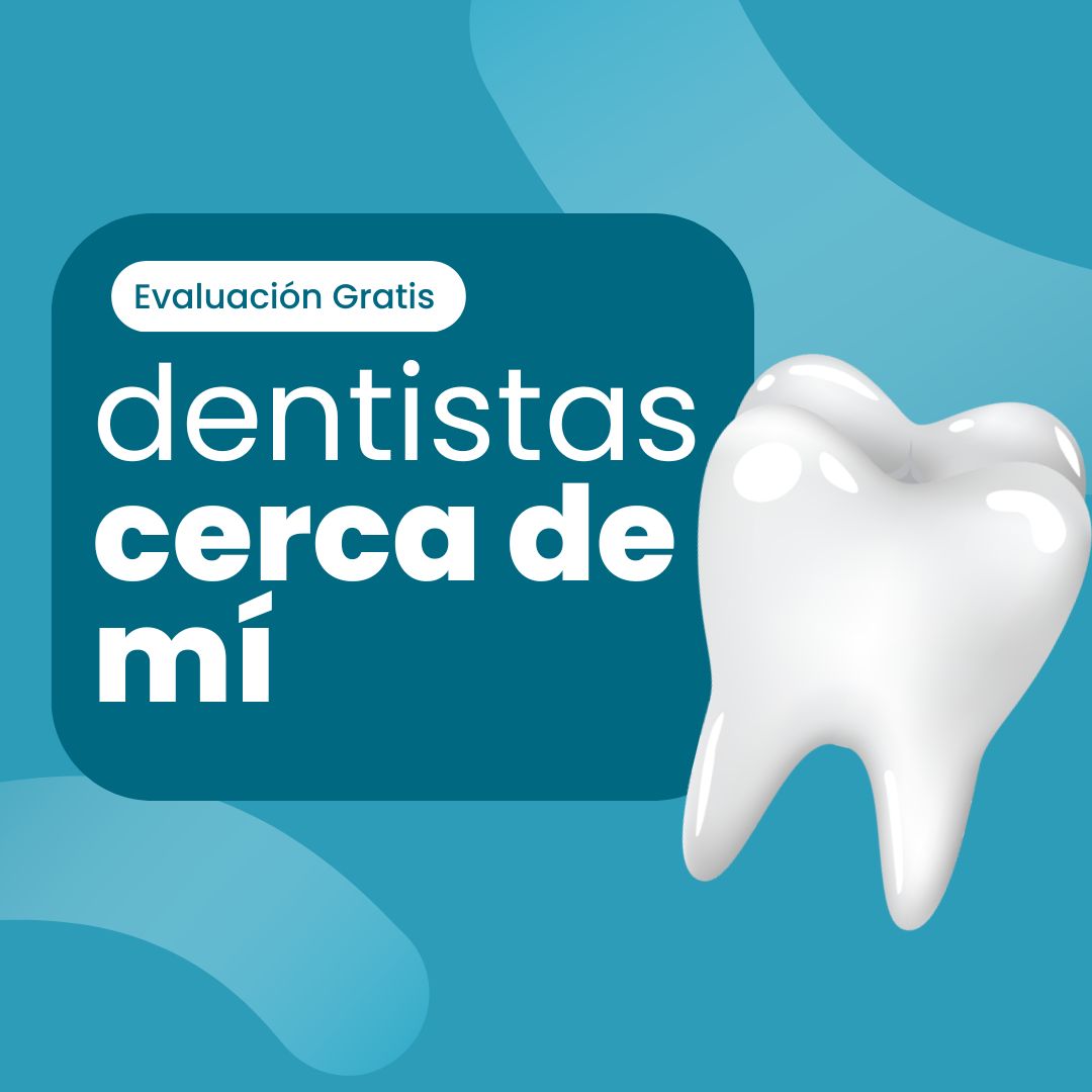 odontologos cerca de mi casa